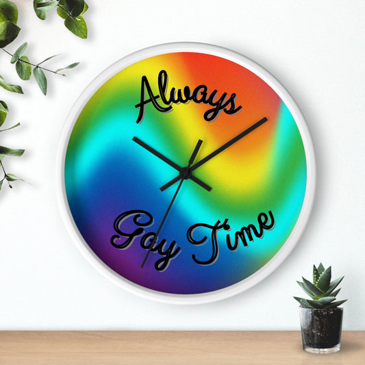 Always Gay Time - Wall Clock